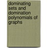 Dominating Sets And Domination Polynomials Of Graphs door Saeid Alikhani