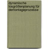 Dynamische Losgrößenplanung für Demontageprozesse by Sven Binder