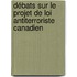 Débats sur le projet de loi antiterroriste canadien