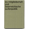 Eu-mitgliedschaft Und österreichische Außenpolitik door Nicole Alecu De Flers