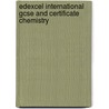 Edexcel International Gcse And Certificate Chemistry door Robert Wensley