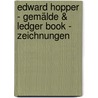 Edward Hopper - Gemälde & Ledger Book - Zeichnungen door Edward Hopper