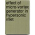 Effect Of Micro-vortex Generator In Hypersonic Inlet