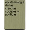Epistemología de las Ciencias Sociales y Políticas door Samuel Tovar Ruiz