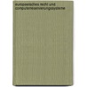 Europaeisches Recht Und Computerreservierungssysteme by Frank Perret