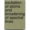 Excitation of Atoms and Broadening of Spectral Lines door L.A. Vainshtein