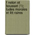 F Nelon Et Bousset (1); Tudes Morales Et Litt Raires