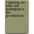F Rderung Von Stille Und Bewegung in Der Grundschule