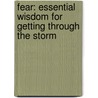 Fear: Essential Wisdom for Getting Through the Storm by Thich Nhat Hanh