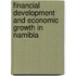 Financial Development and Economic Growth in Namibia
