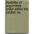 Flexibility Of Arguments Order Within The Yiddish Vp
