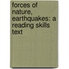 Forces of Nature, Earthquakes: A Reading Skills Text door Lawrence J. Zwier