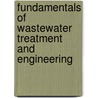 Fundamentals of Wastewater Treatment and Engineering door Rumana Riffat