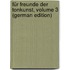 Für Freunde Der Tonkunst, Volume 3 (German Edition)