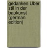 Gedanken Über Stil in Der Baukunst (German Edition) door Petrus Berlage Hendrik