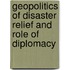 Geopolitics Of Disaster Relief And Role Of Diplomacy
