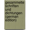 Gesammelte Schriften Und Dichtungen (German Edition) by Wagner Richard