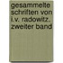 Gesammelte Schriften von I.v. Radowitz. Zweiter Band