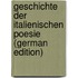 Geschichte Der Italienischen Poesie (German Edition)