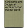 Geschichte der Deutschen Vormundschaft, zweiter Band by Friedrich Rive