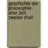 Geschichte der Philosophie alter Zeit, zweiter Theil