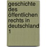 Geschichte des öffentlichen Rechts in Deutschland 1 by Michael Stolleis