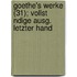 Goethe's Werke (31); Vollst Ndige Ausg. Letzter Hand