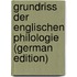 Grundriss Der Englischen Philologie (German Edition)