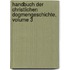 Handbuch Der Christlichen Dogmengeschichte, Volume 3