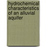 Hydrochemical Characteristics of an Alluvial Aquifer by Izrar Ahmed