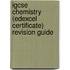 Igcse Chemistry (edexcel Certificate) Revision Guide