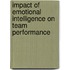 Impact of Emotional Intelligence on Team Performance