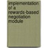 Implementation of a rewards-based negotiation module