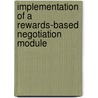 Implementation of a rewards-based negotiation module by Nobert R. Jere