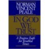 In God We Trust: A Positive Faith For Troubled Times
