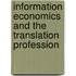 Information Economics and the Translation Profession