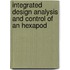 Integrated Design Analysis And Control Of An Hexapod