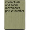 Intellectuals And Social Movements, Part 2: Number 1 by Laikwan Pang