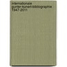 Internationale Gunter-Kunert-Bibliographie 1947-2011 door Nicolai Riedel