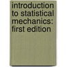 Introduction to Statistical Mechanics: First Edition door Phd Andersen Jens O.