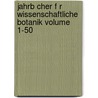 Jahrb Cher F R Wissenschaftliche Botanik Volume 1-50 by W 1845 Pfeffer
