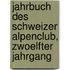 Jahrbuch des Schweizer Alpenclub, Zwoelfter Jahrgang