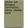 Johann von Alringers sämmtliche Werke, Zweiter Band by Johann Baptist Von Alxinger