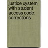 Justice System with Student Access Code: Corrections by Frank J. Schmalleger