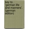 Key to . 'german Life and Manners'. (German Edition) by Heinrich Weisse Traugott