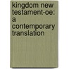 Kingdom New Testament-oe: A Contemporary Translation door N.T.T. Wright