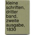 Kleine Schriften, Dritter Band, Zweite Ausgabe, 1830