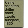 Kleine Schriften, Dritter Band, Zweite Ausgabe, 1830 by Carl August Böttiger