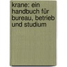 Krane: Ein Handbuch für Bureau, Betrieb und Studium door Böttcher Anton