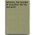 Lamarck, the Founder of Evolution: His Life and Work